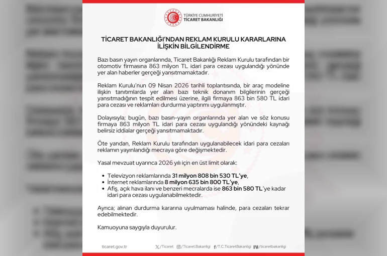 Ticaret Bakanlığı: "Bir otomotiv firmasına 863 milyon lira ceza uygulandığı haberleri gerçeği yansıtmamaktadır"