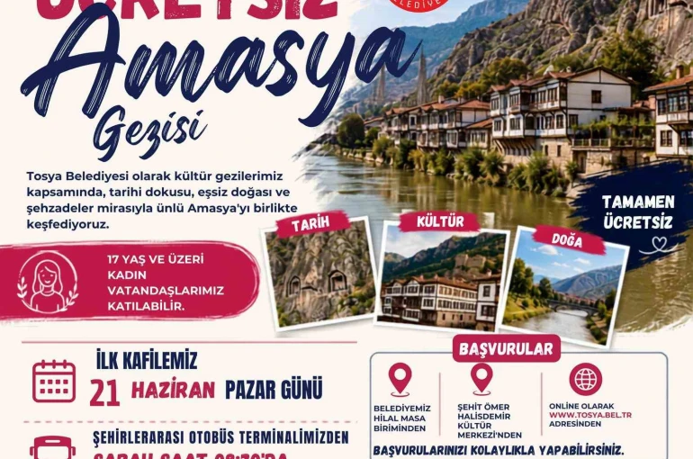 Tosya Belediyesi’nden kadınlara ücretsiz Amasya gezisi