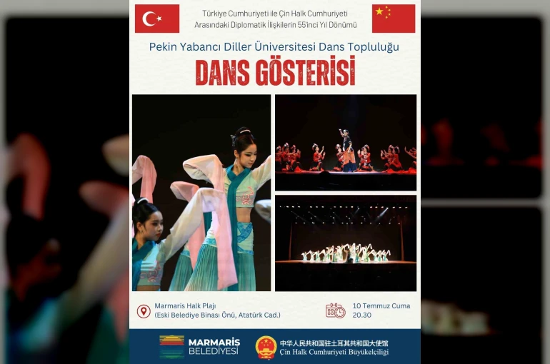 Türkiye Çin dostluğu Marmaris’te sahneye taşınacak