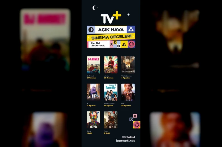 TV+ ile açık hava sinema geceleri başlıyor
