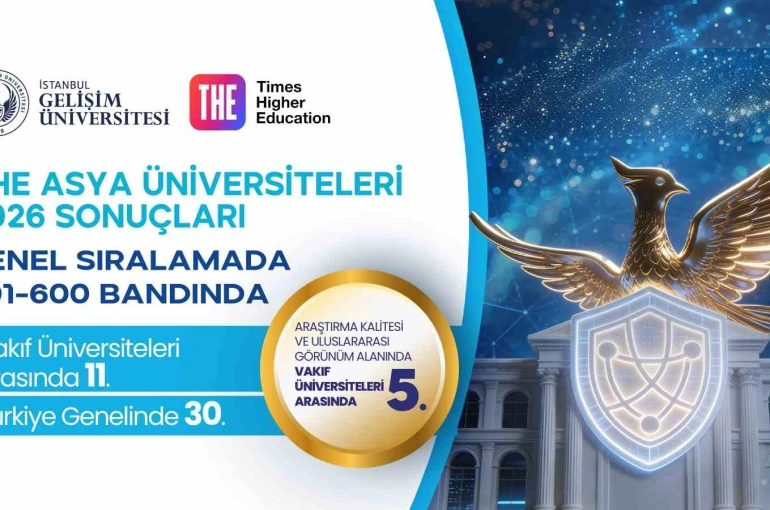Üniversitelere küresel sıralama: THE Asya 2026 sonuçları açıklandı