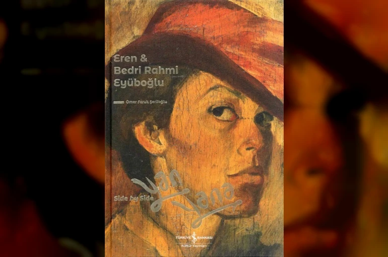 Üren ve Eyüboğlu çiftlerinin sanat yolculuğu "Yan Yana" kitabında bir arada