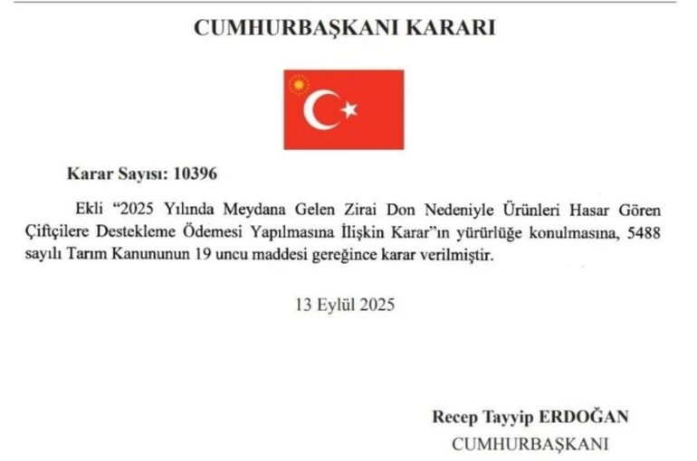 Zirai dondan etkilenen çiftçilere destek verilmesine ilişkin Cumhurbaşkanı Kararı Resmi Gazete’de